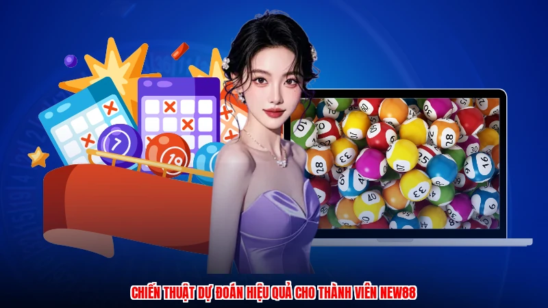 Chiến thuật dự đoán hiệu quả cho thành viên NEW88