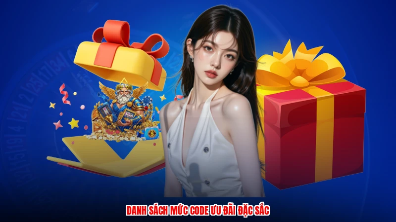 Danh sách mức code ưu đãi đặc sắc