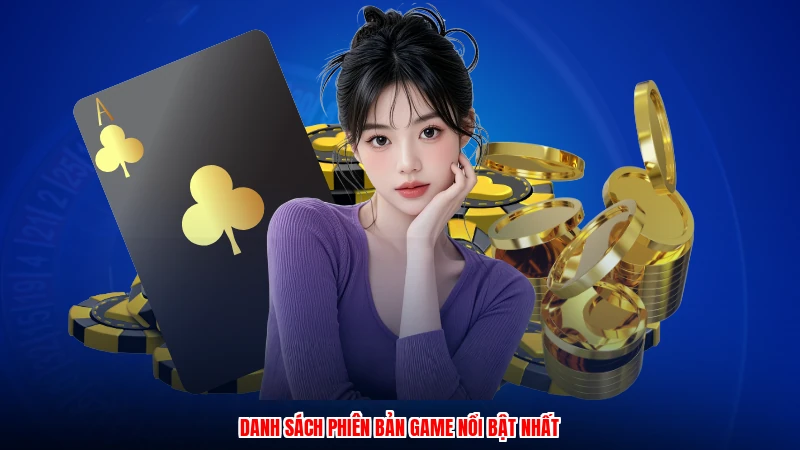 Danh sách phiên bản game nổi bật nhất